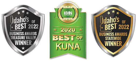 Our Awards: Idaho's Best of 2022 Business Awards Treasure Valley Winner,KMN 2020 Best of Kuna, Idaho's Best of 2022 Business Awards Statewide Winner